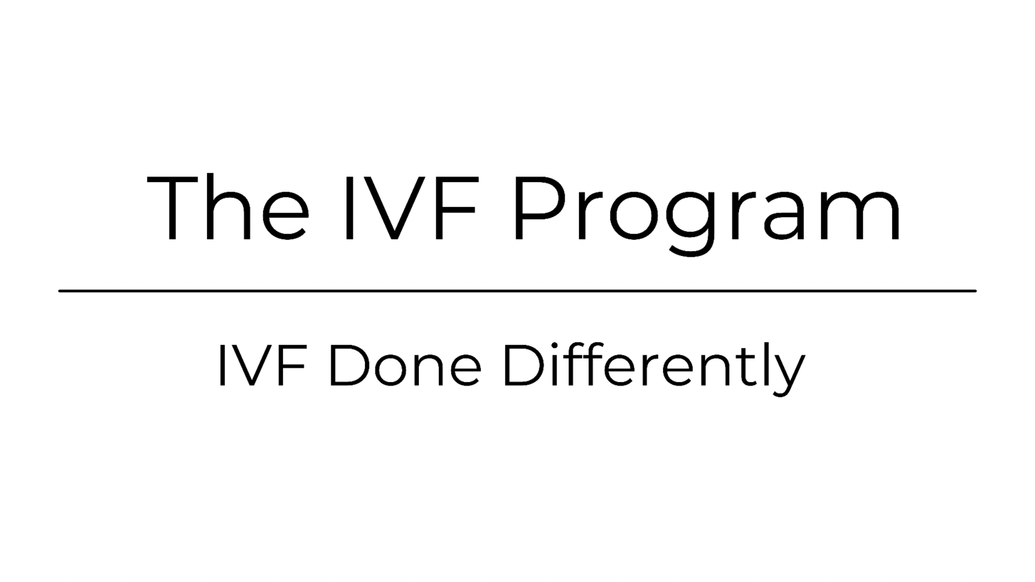 The IVF Program