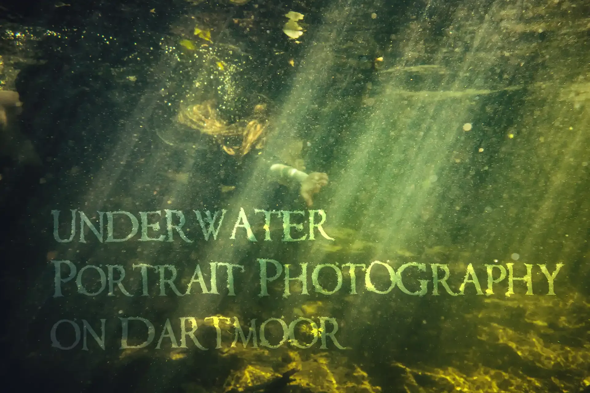 Underwater Portrait Photography on Dartmoor