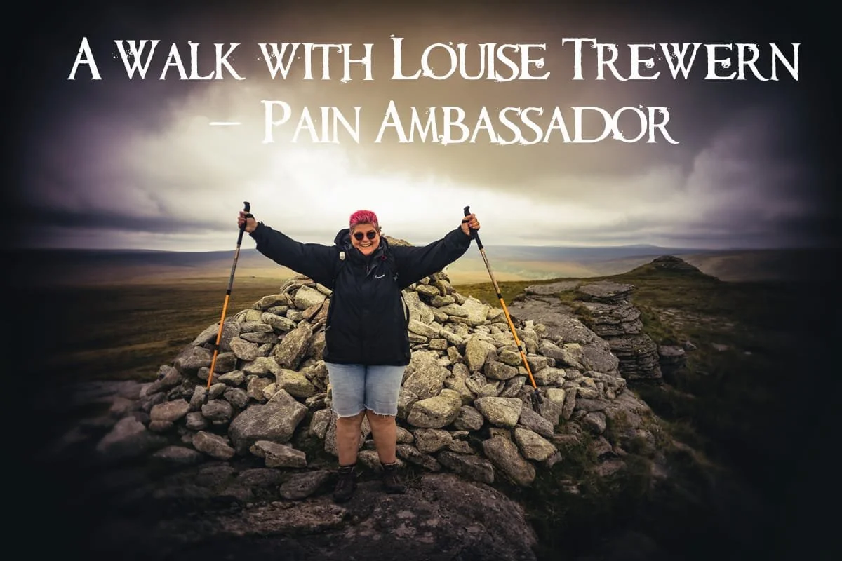 A Walk with Louise Trewern - Pain Ambassador