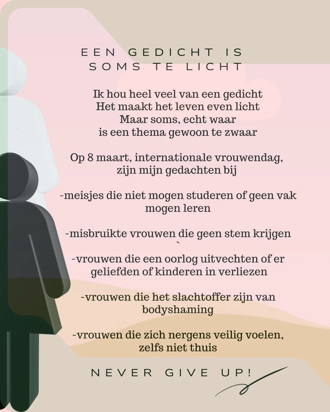 Vandaag vieren we de kracht, moed en schoonheid van vrouwen overal ter wereld.
Internationale Vrouwendag herinnert ons eraan hoeveel vrouwen hebben bereikt, maar ook hoeveel dromen nog wachten om werkelijkheid te worden.

Aan alle vrouwen: jullie zij