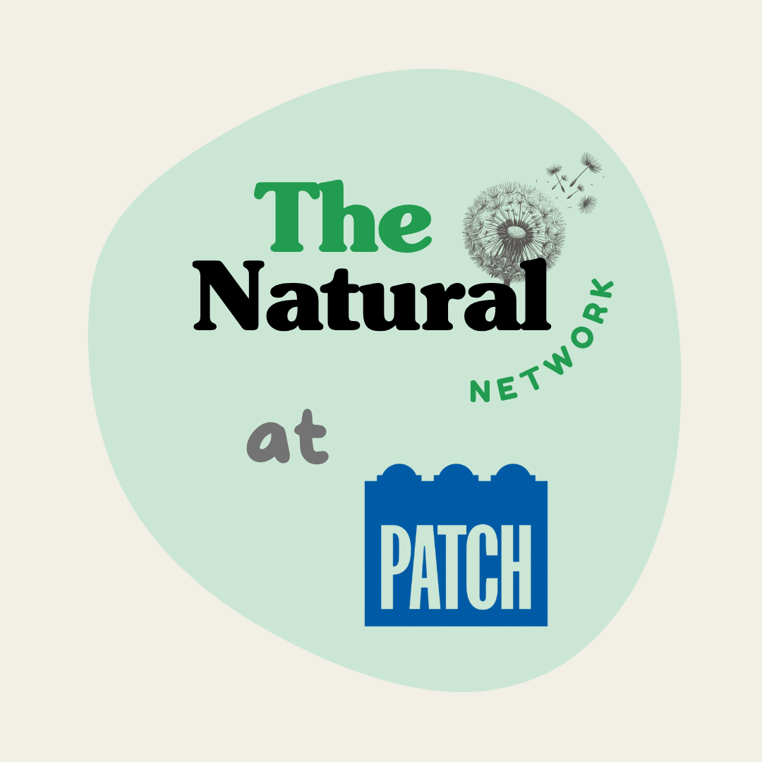 The Natural Network at Patch - May