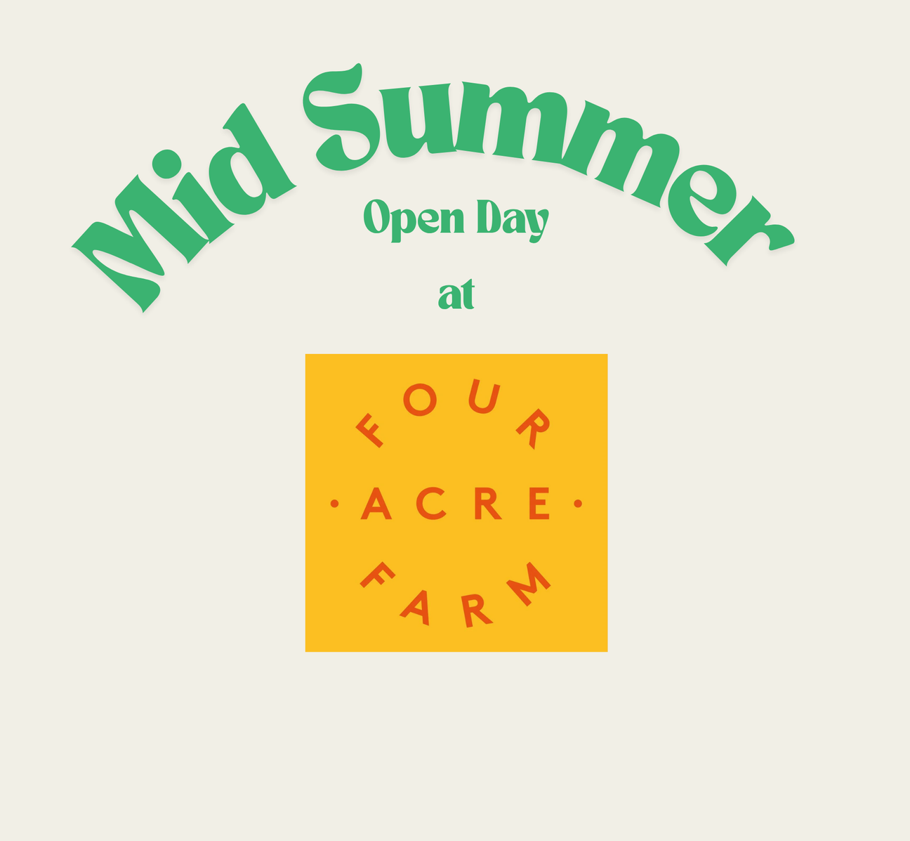 Four Acre Farm - Midsummer Open Day