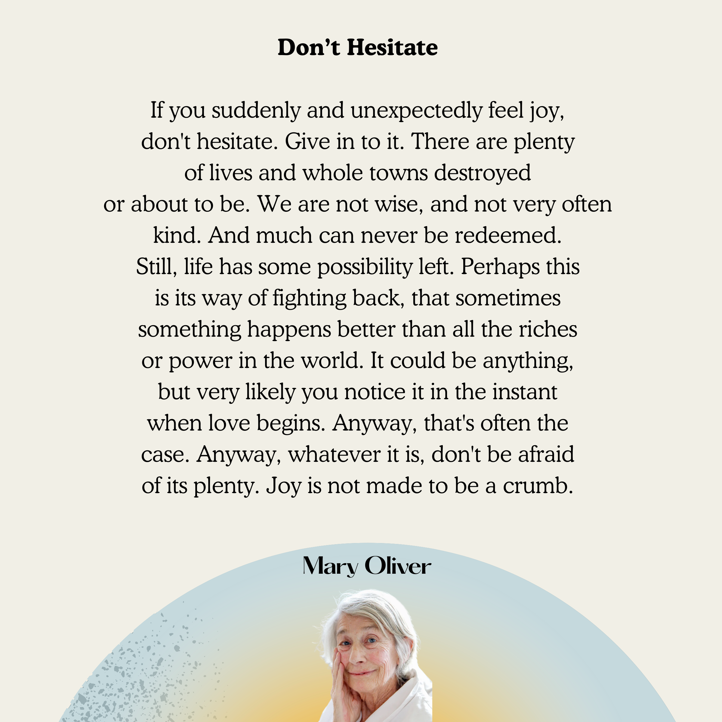 Joy is an act of resistance.