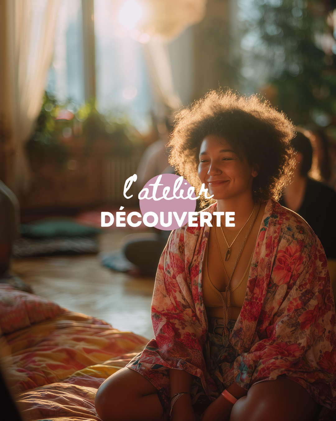 l'Atelier Découverte