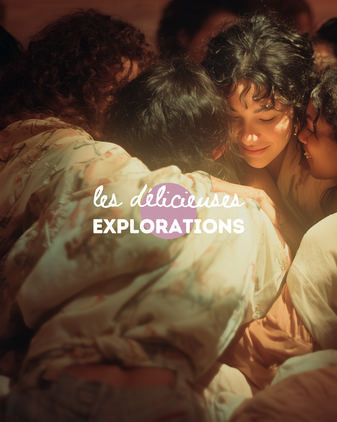 les délicieuses explorations