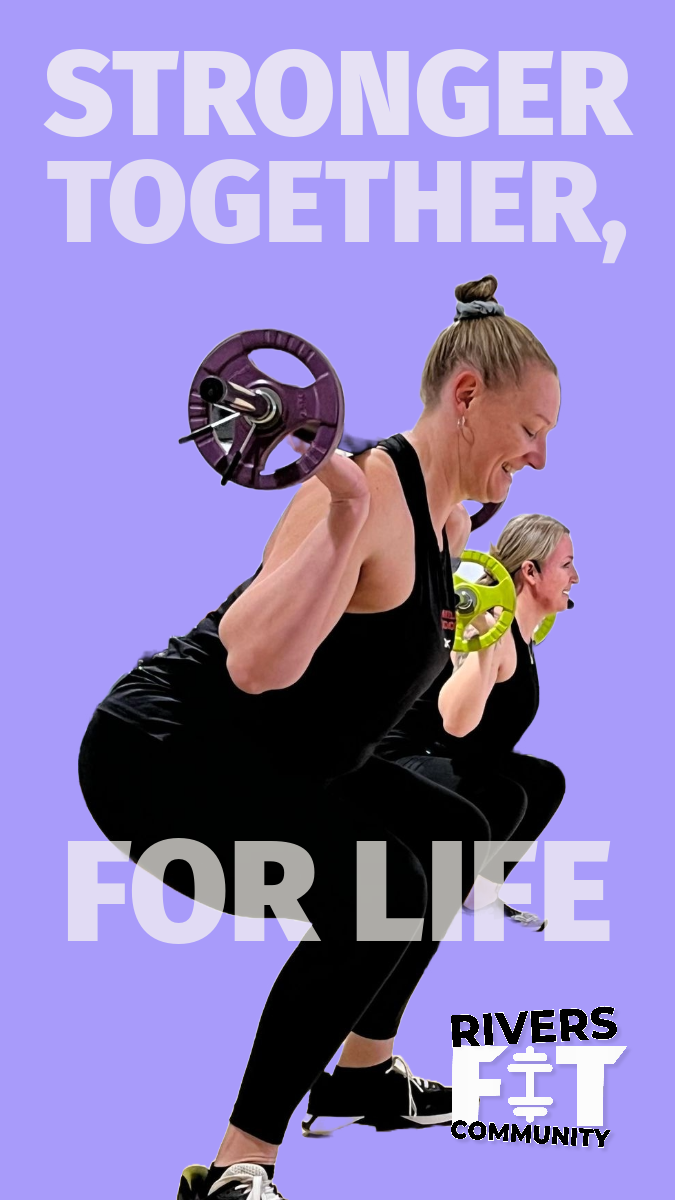 Stronger Together, For Life: Introducing the #RiversFitCommunity ...
