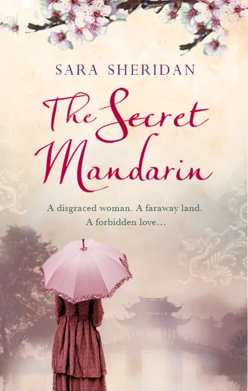 The Secret Mandarin by Sara Sheridan