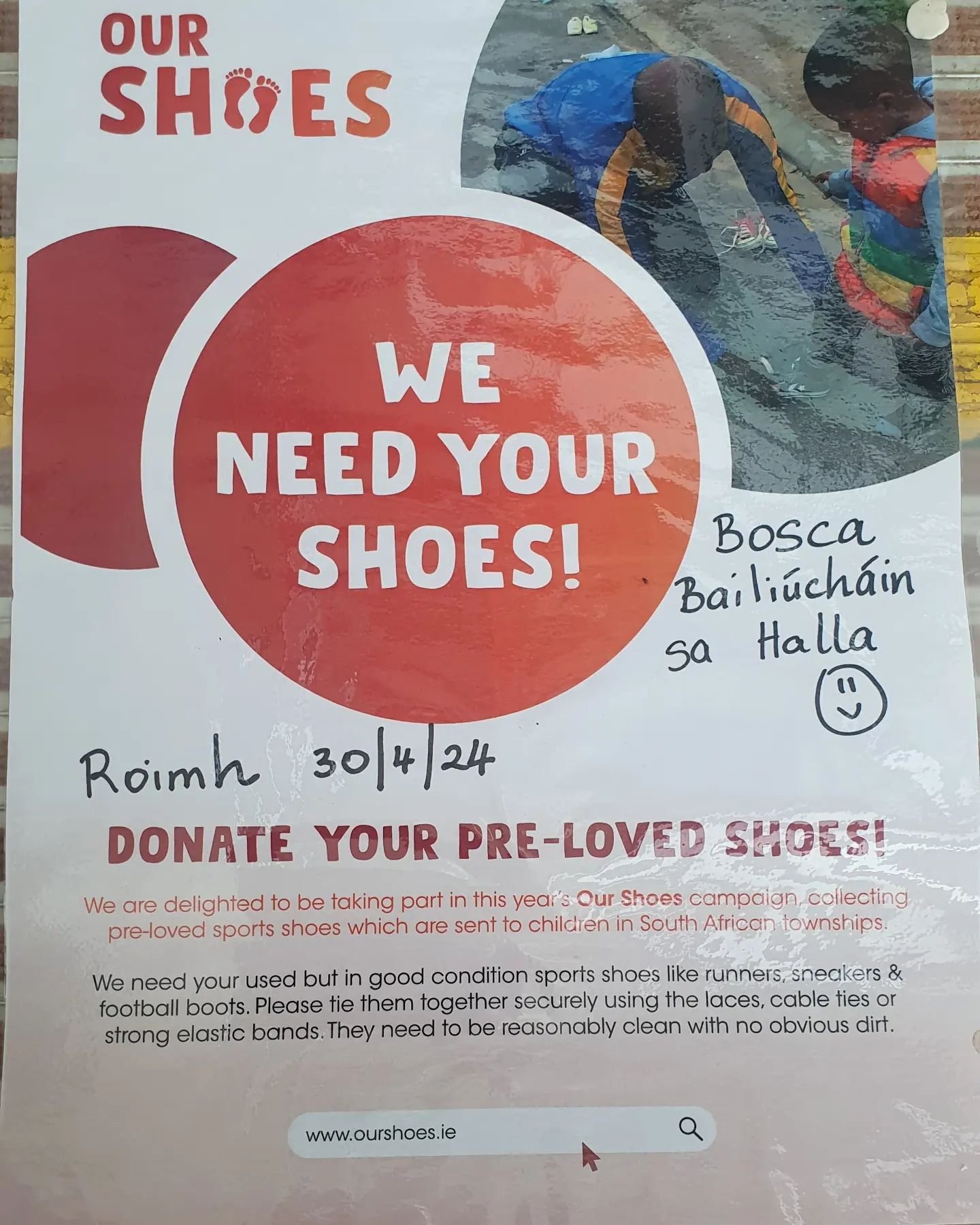 Baili&uacute;ch&aacute;n sean-bhr&oacute;g do charthanacht @ourshoescharity toimh 30&uacute; Aibre&aacute;n. 

Reminder of our old shoe collection for Our Shoes.