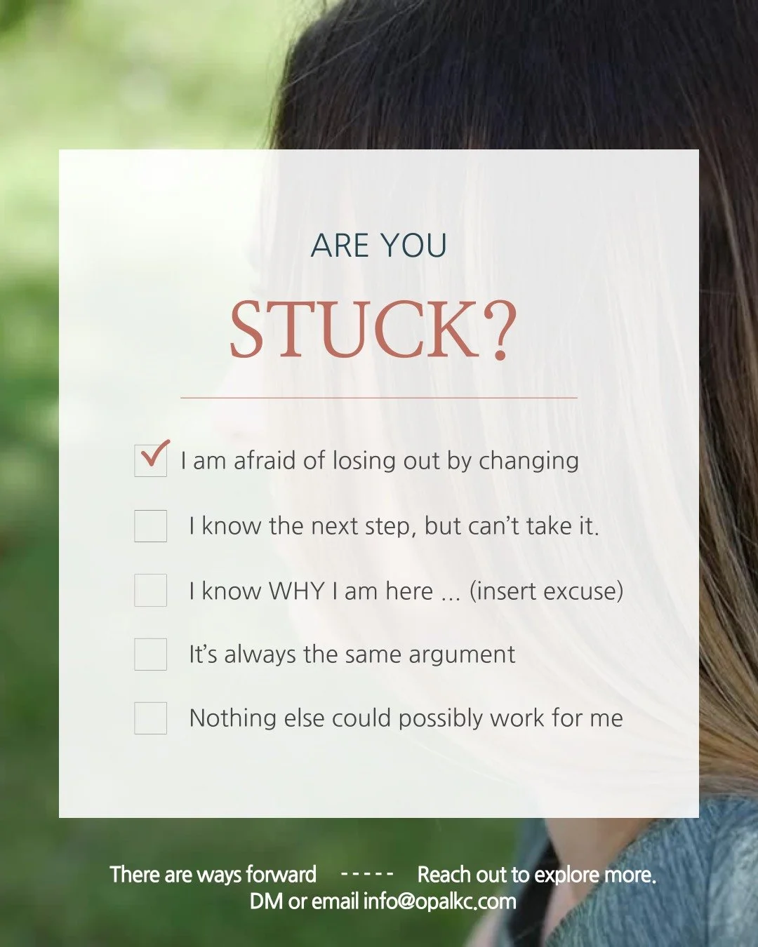 If you resonate with these thoughts, you don't have to stay STUCK. Our team is here to aid in your journey from stuck to growth.