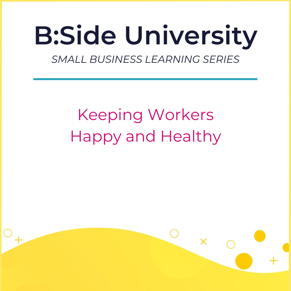 Keeping Workers Happy and Healthy