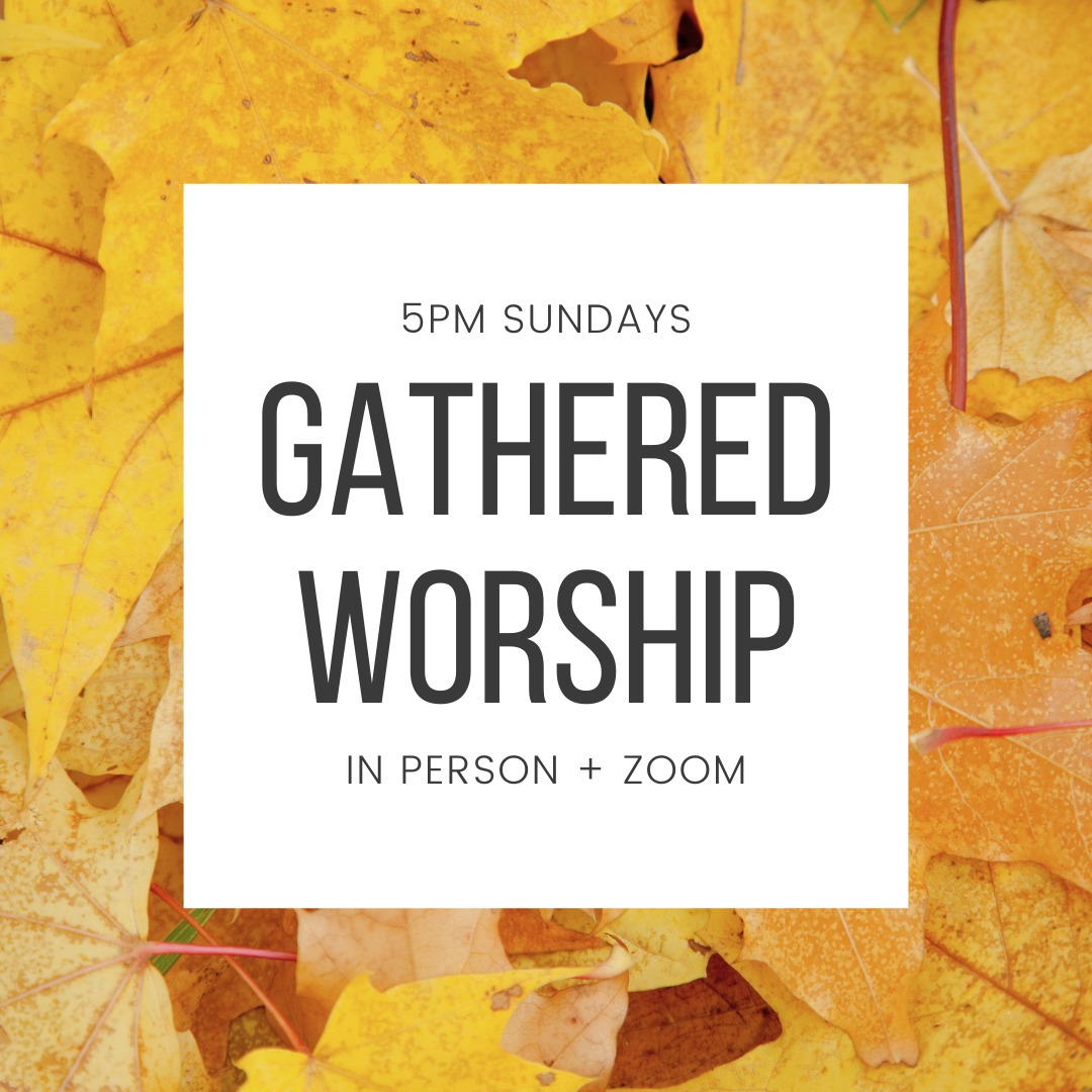 Sunday Gathered Worship