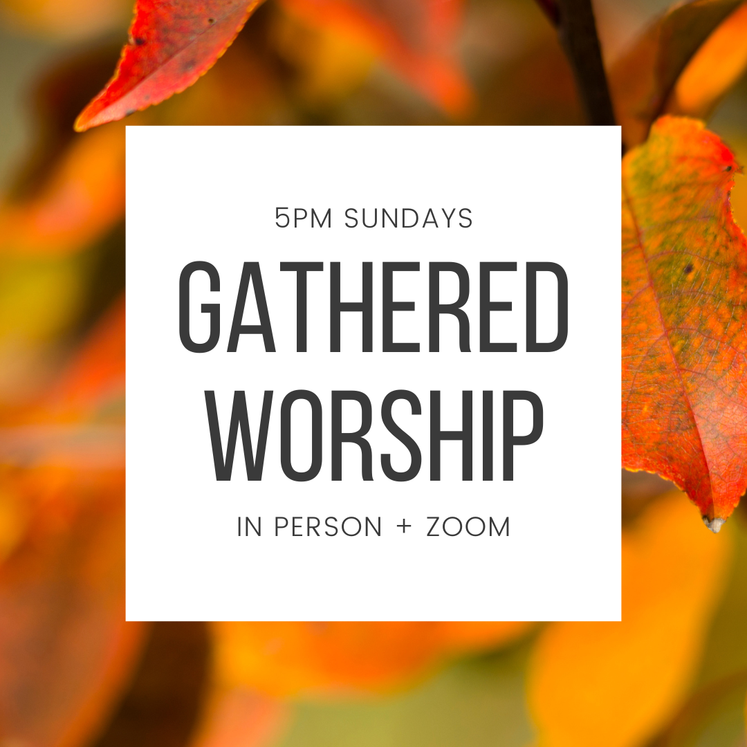 Sunday Gathered Worship