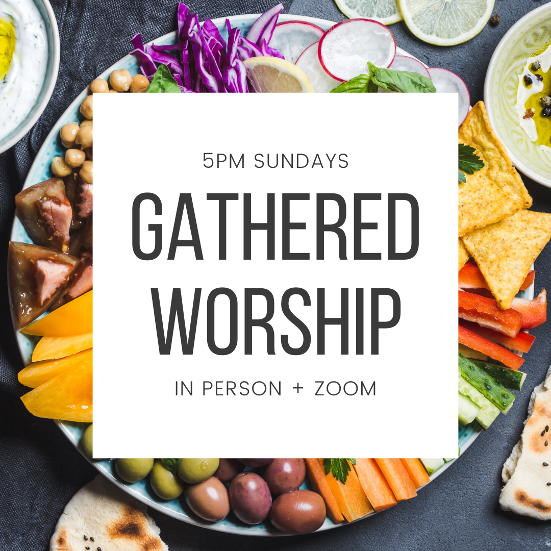 Sunday Gathered Worship