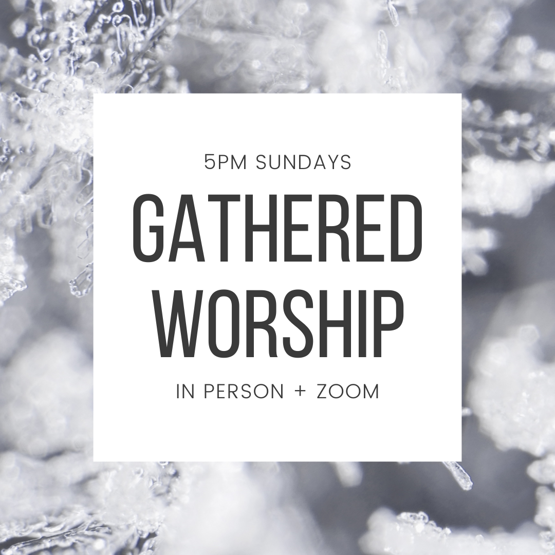Sunday Gathered Worship