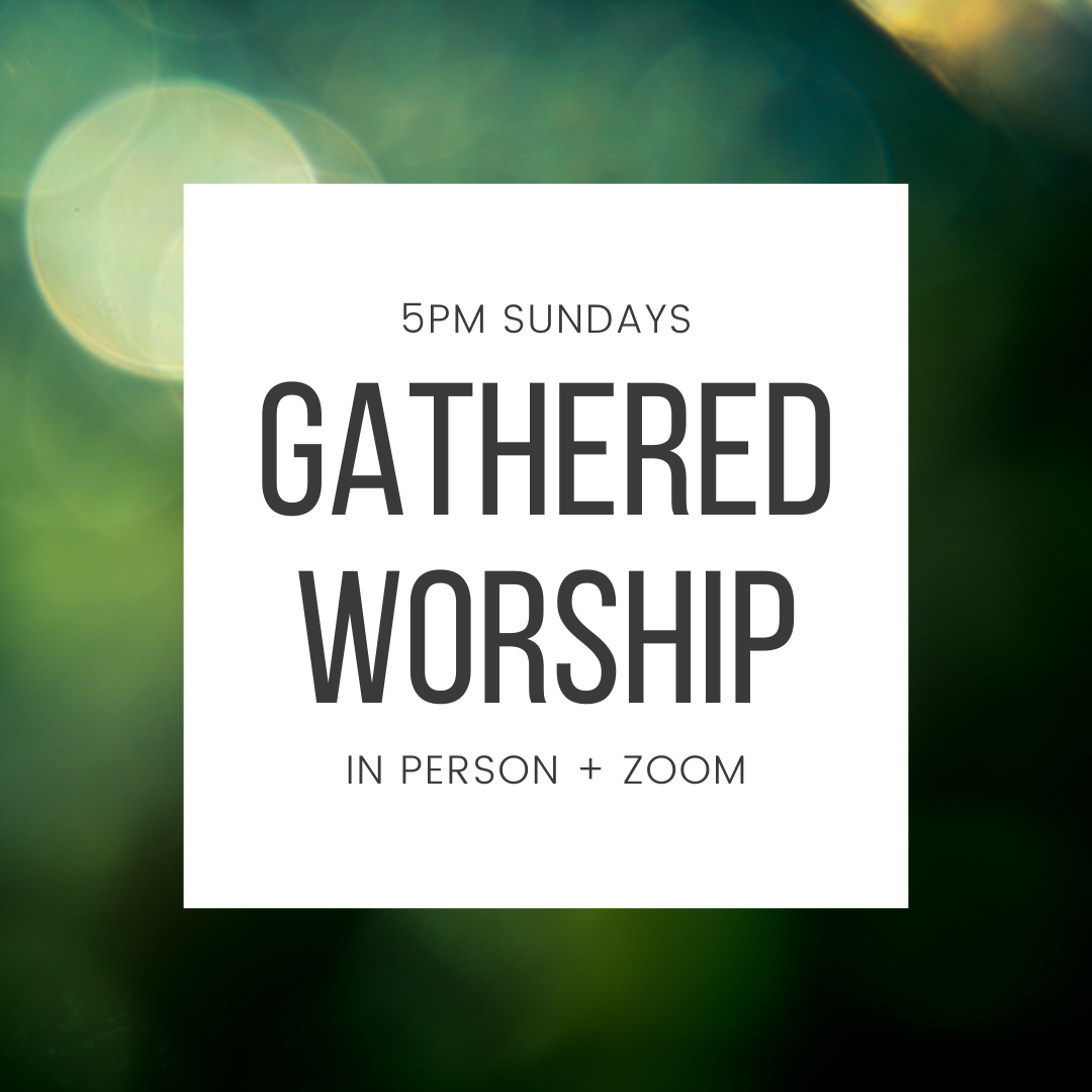Sunday Gathered Worship