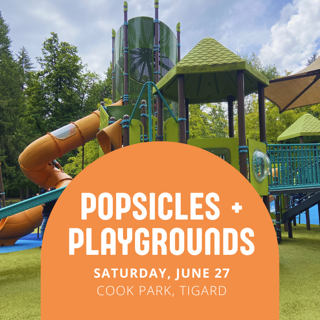 Popsicles + Playgrounds