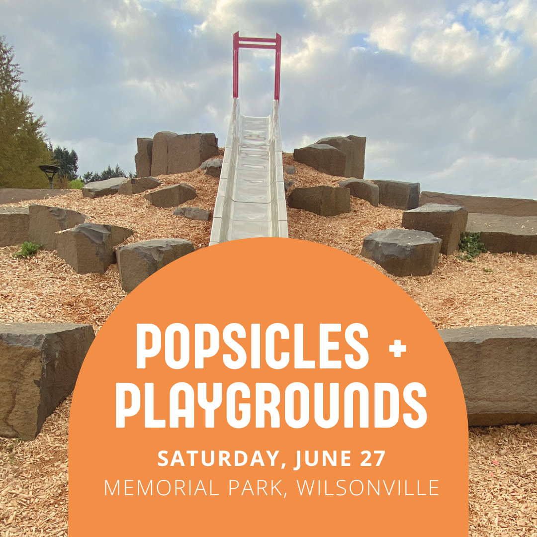Popsicles + Playgrounds