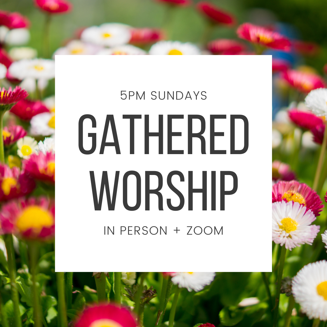 Sunday Gathered Worship