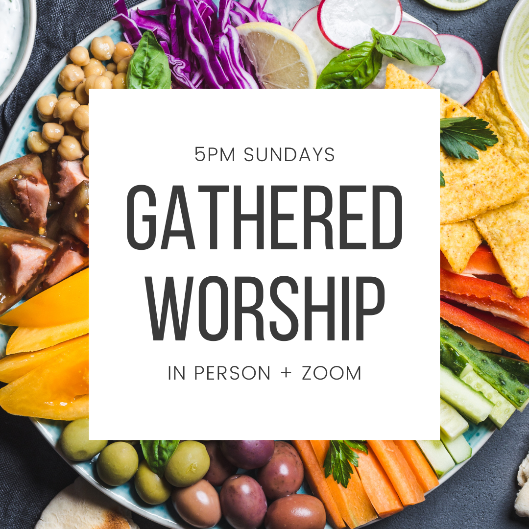 Sunday Gathered Worship