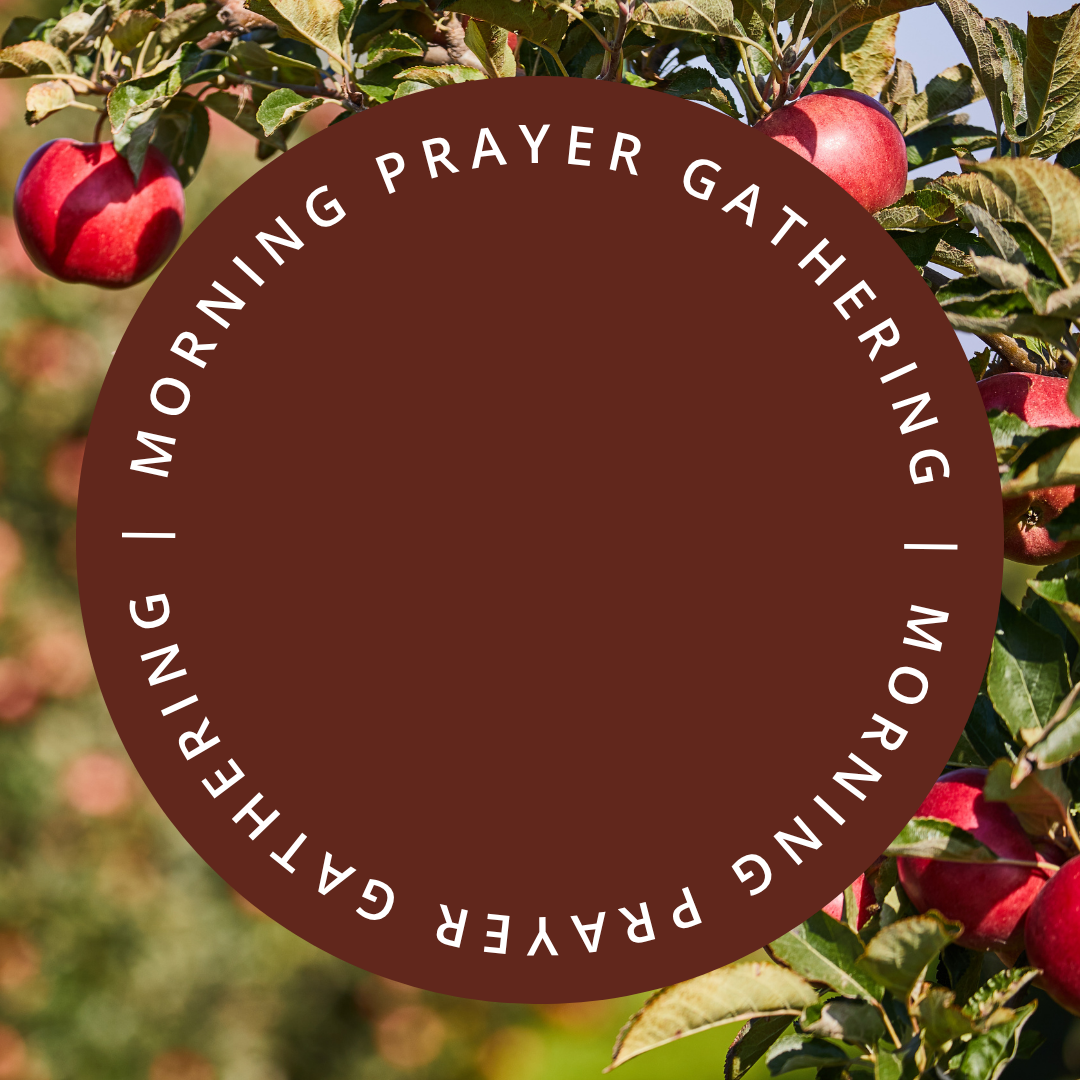 Morning Prayer Gathering