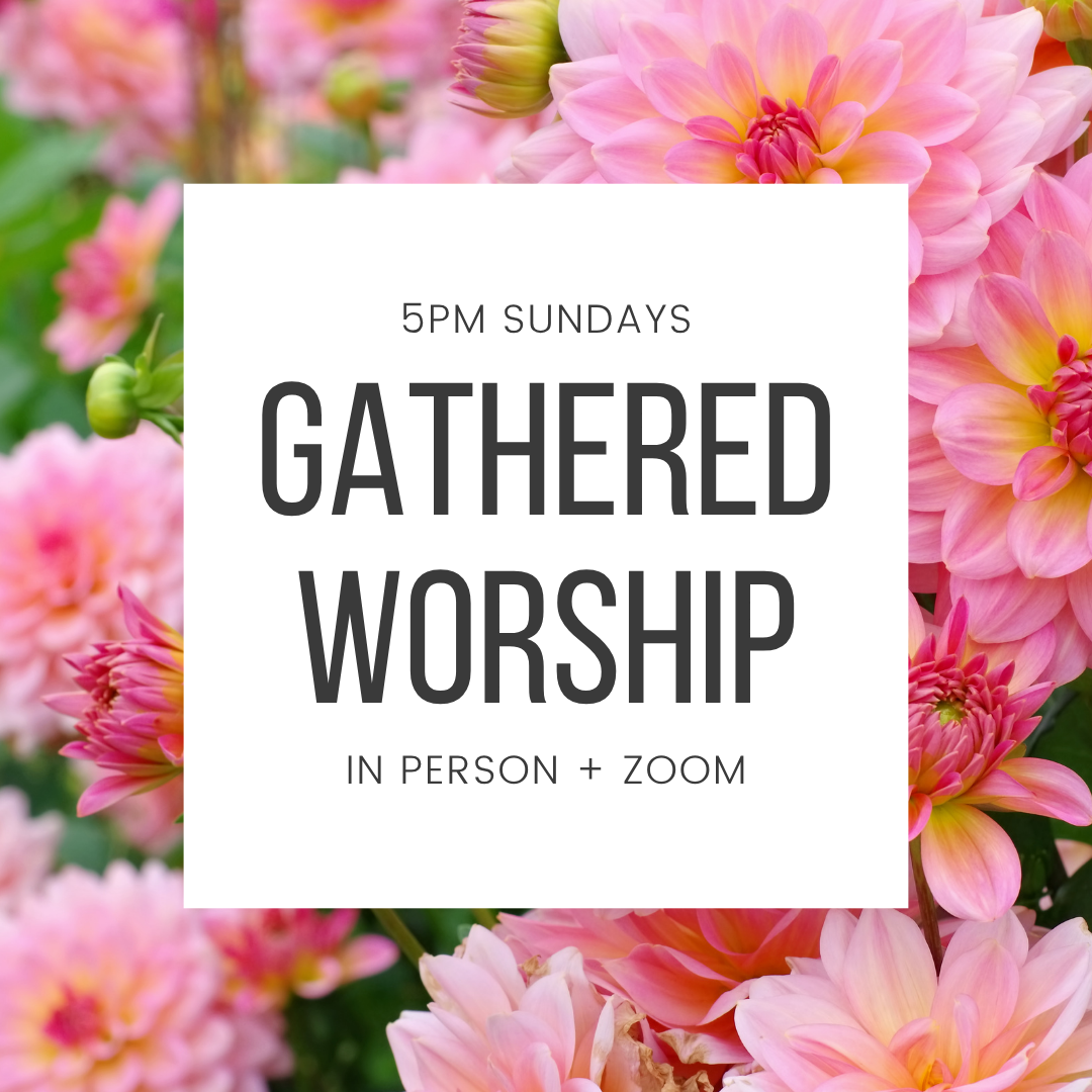 Sunday Gathered Worship