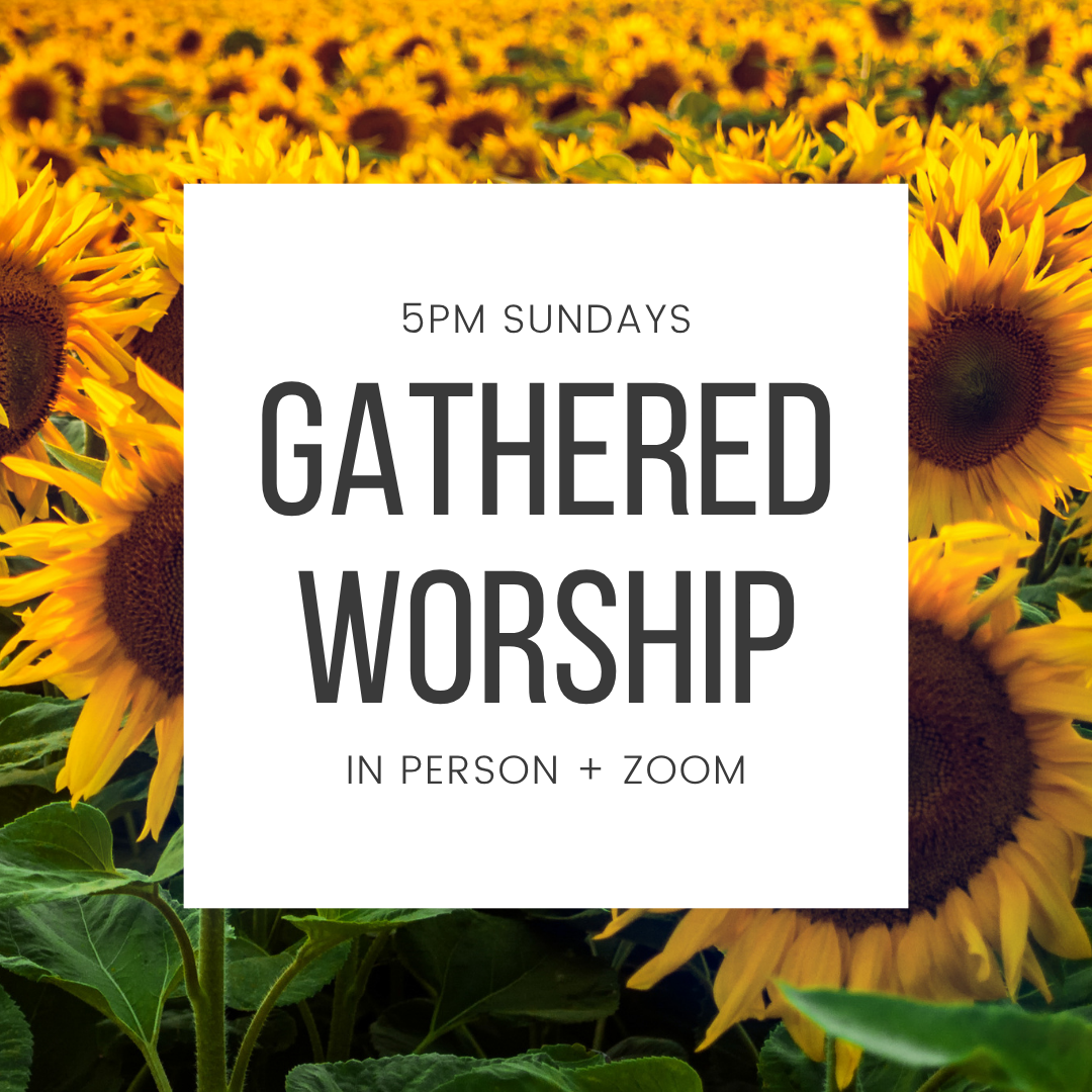 Sunday Gathered Worship