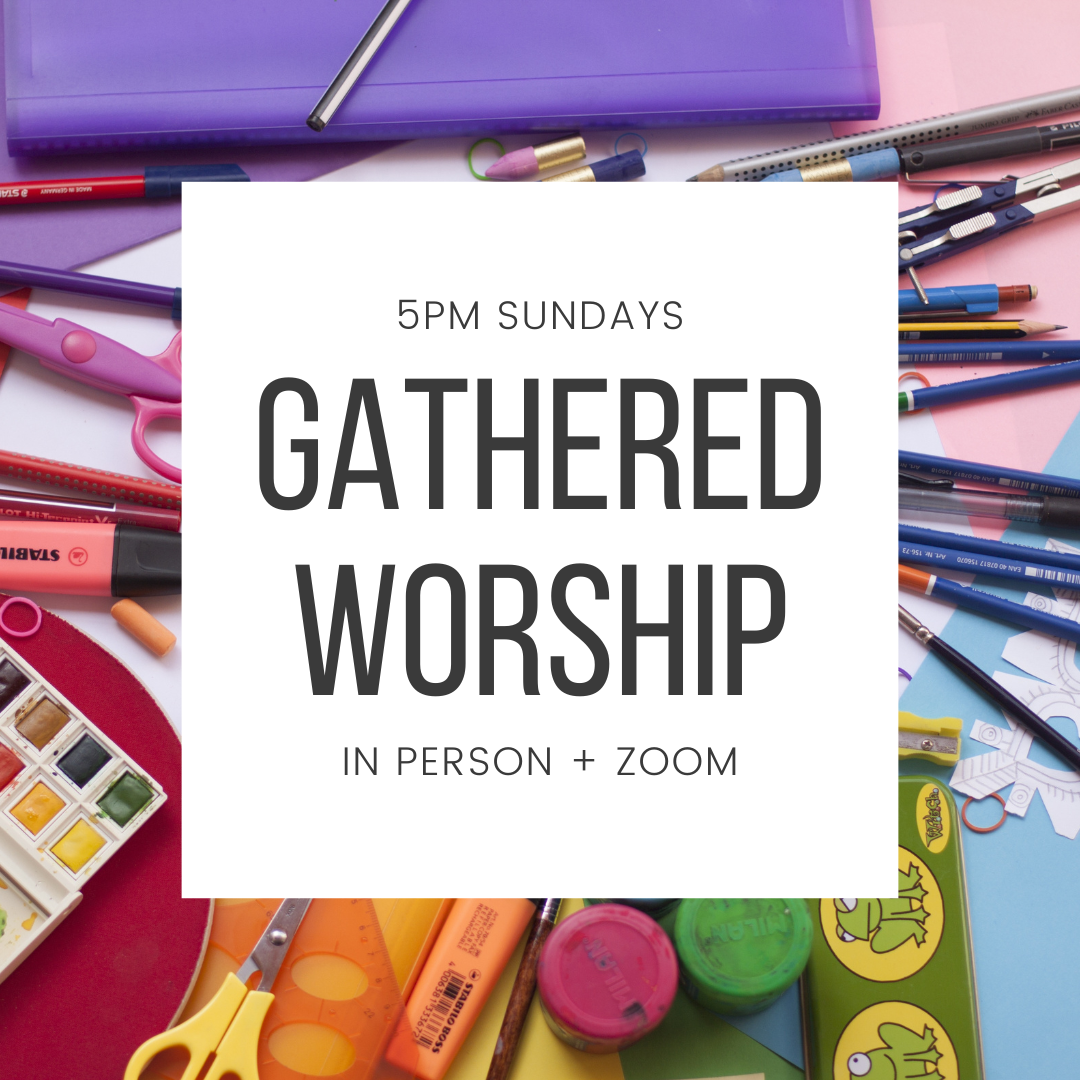 Sunday Gathered Worship
