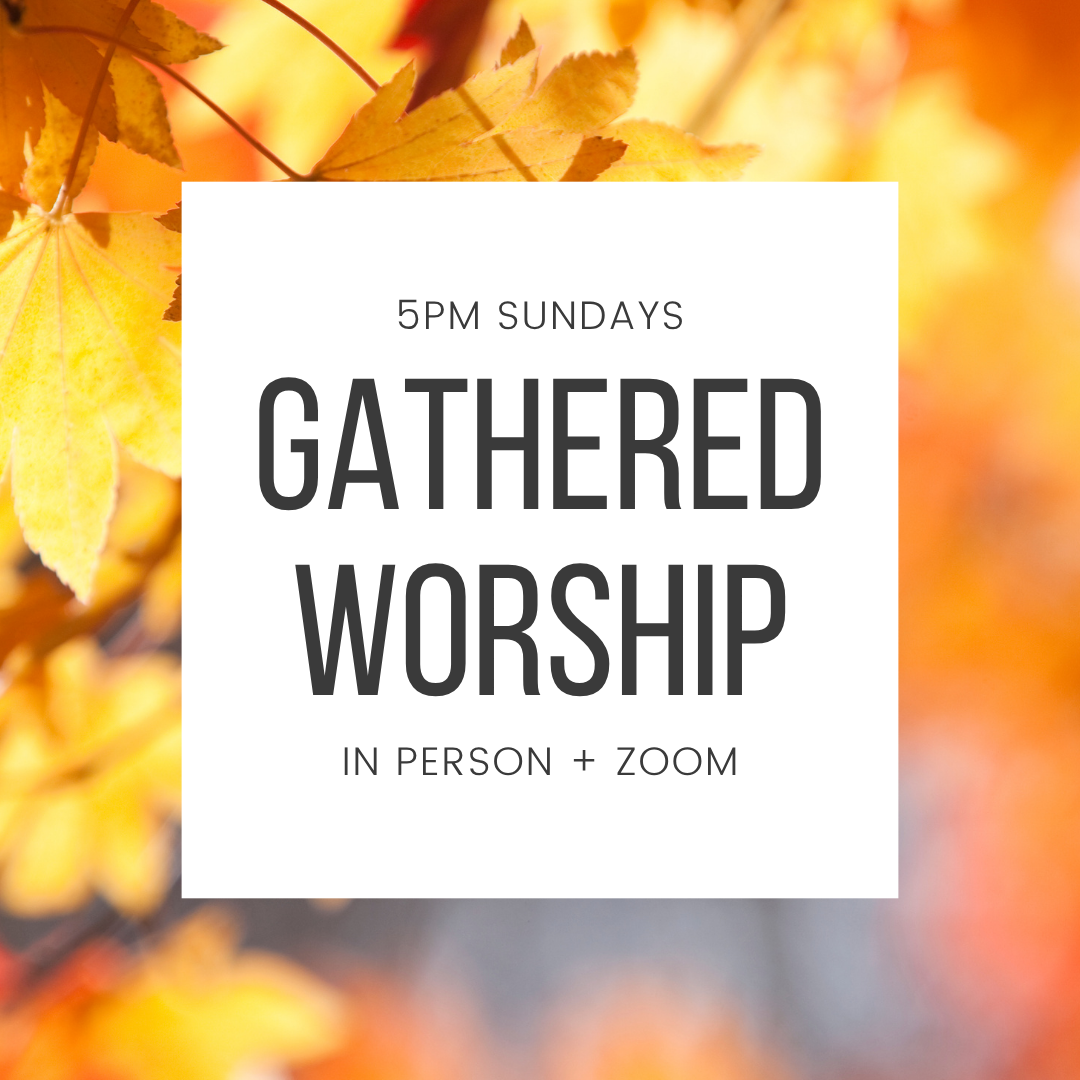 Sunday Gathered Worship