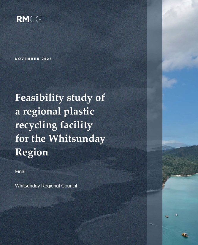 Greater Whitsunday Plastic Recycling Feasibility Report
