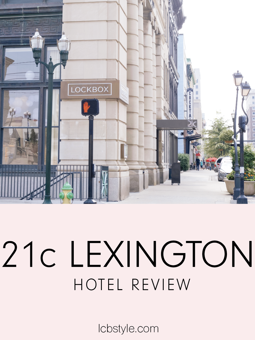 Hotel Review: 21c Lexington 