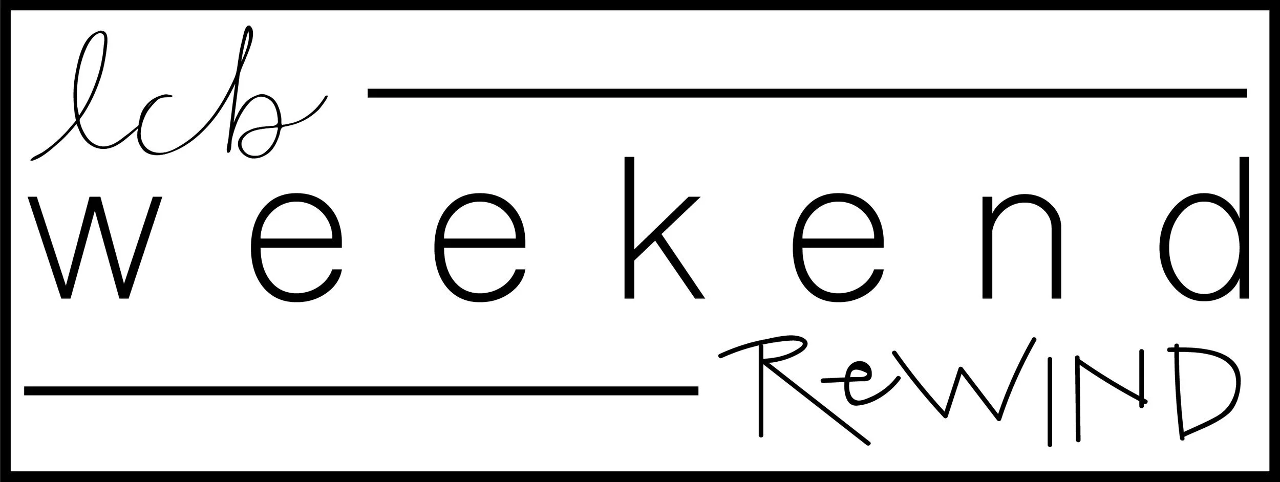 Weekend Rewind No. 15