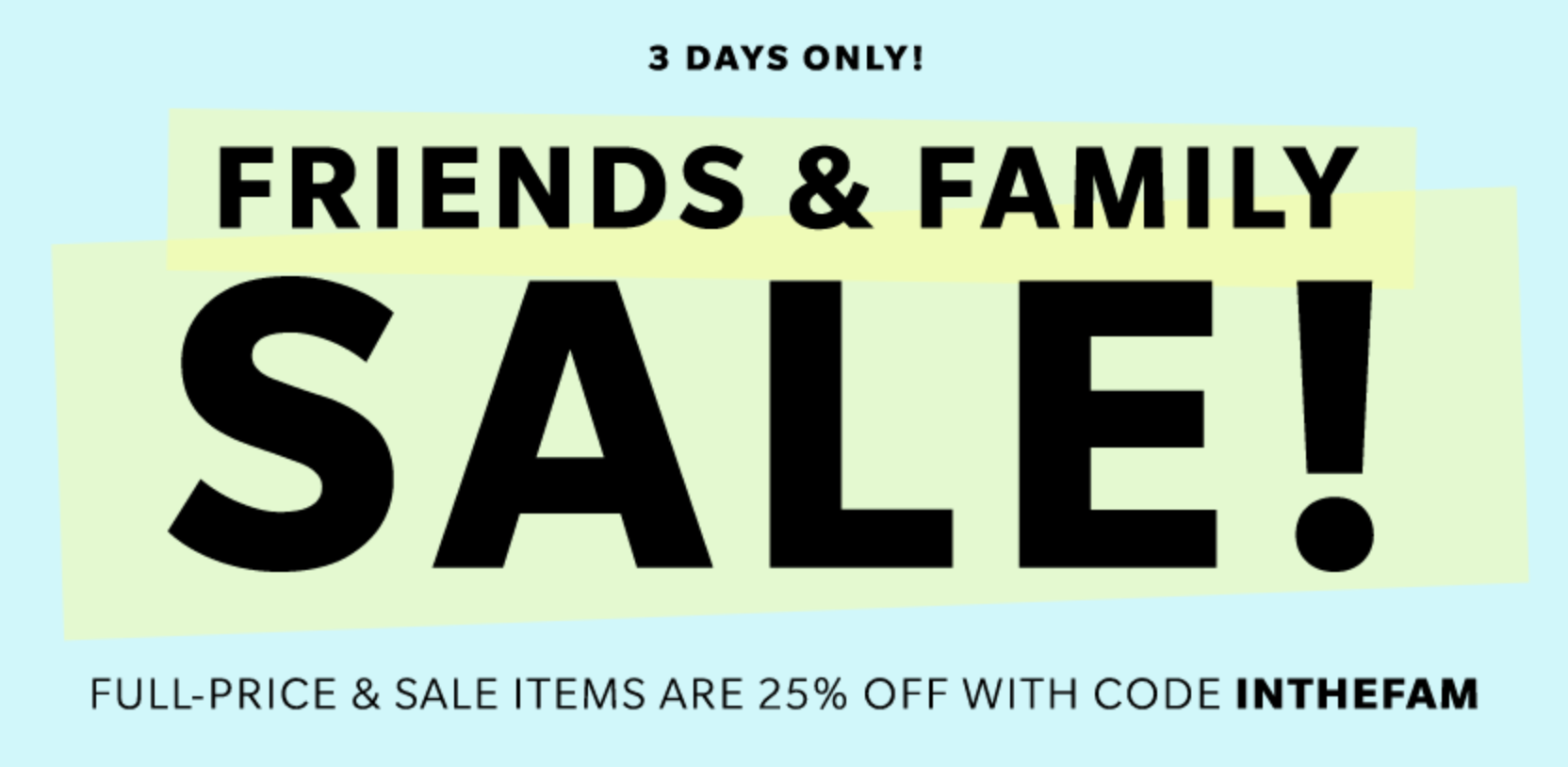 Best 25 from the Shopbop Friends + Family Sale