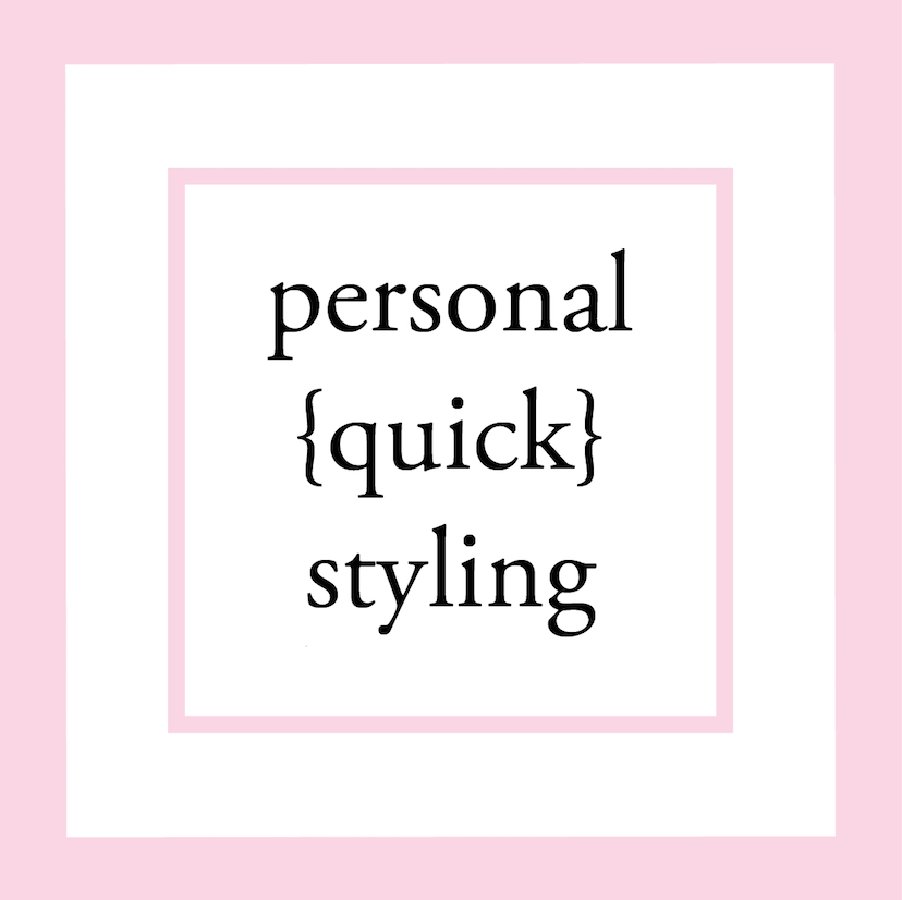 Introducing Personal {quick} Styling 