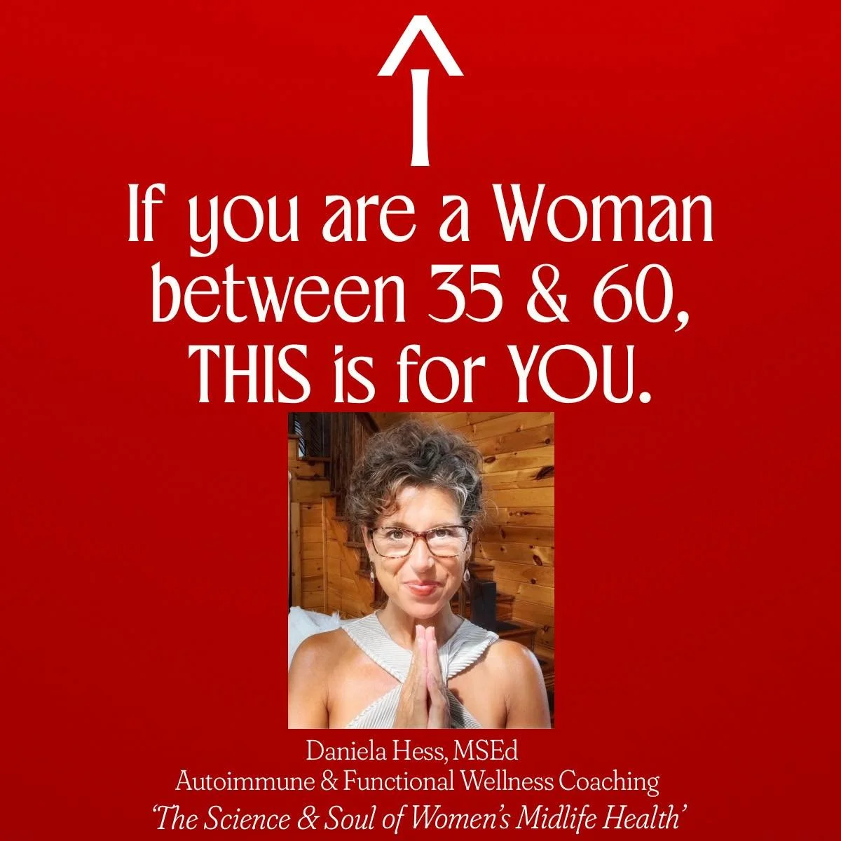 If you are a woman between 35 and 60 - this is for you.