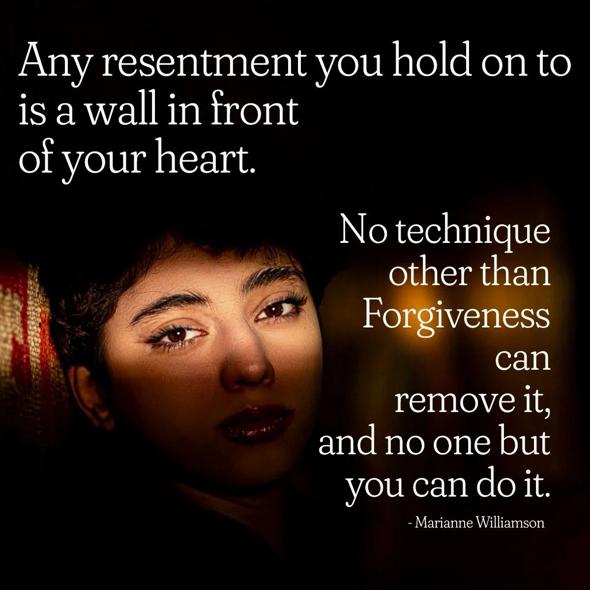 A woman with dark hair and makeup looking at the camera, with an inspirational quote about resentment and forgiveness in white text on a black background.