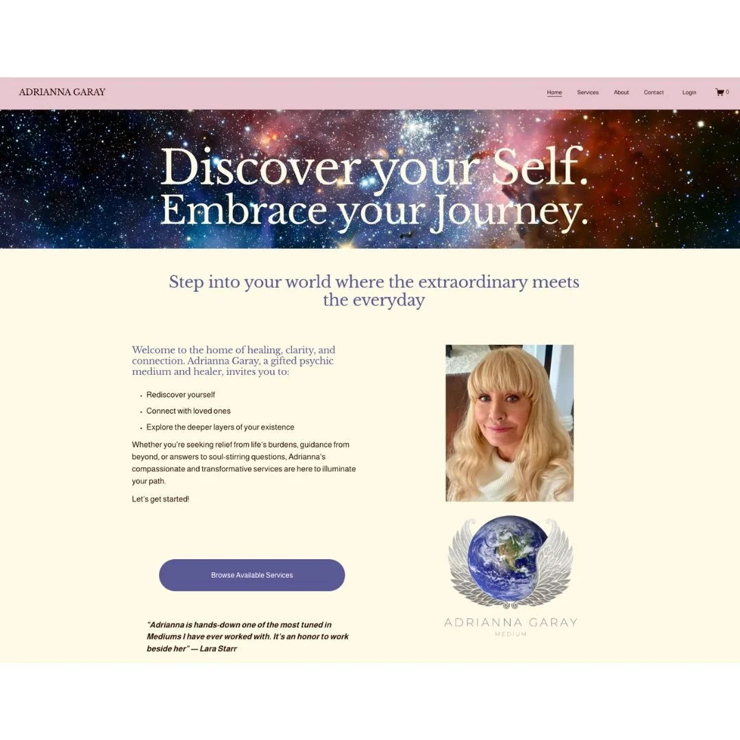 A webpage for Adrianna Garay promoting self-discovery, healing, and psychic medium services. The page features a galaxy background with the headline 'Discover your Self. Embrace your Journey.' and a photo of Adrianna Garay alongside her logo of the Earth with angel wings.