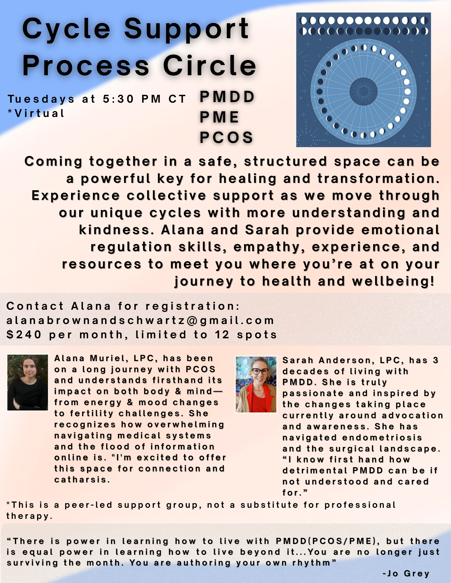 A poster about a virtual support group called 'Cycle Support Process Circle,' which meets Tuesdays at 5:30 PM CT. The poster describes the importance of coming together in a safe space to support each other through healing and understanding cycles, s