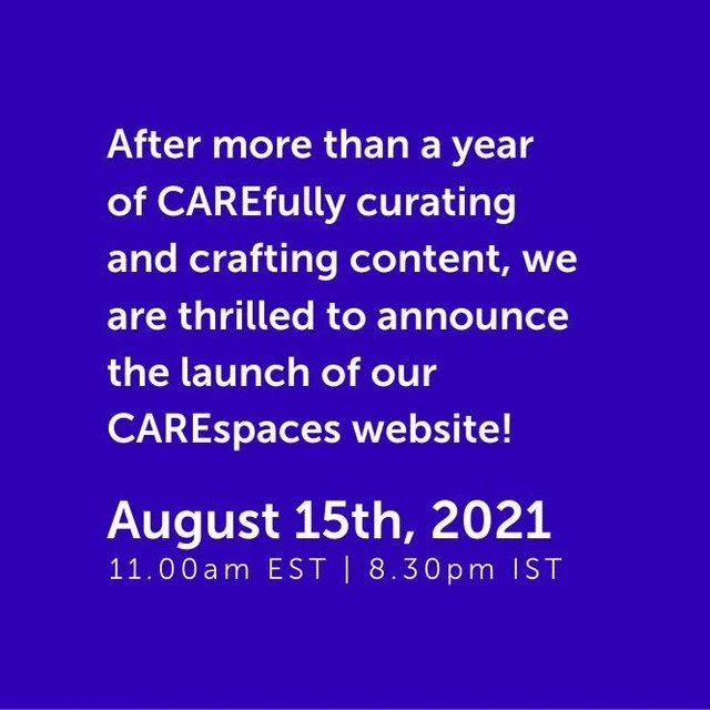 We are VERY excited to announce the launch date of the biggest repository of resources we have worked on as a team since we first started CAREspaces - our website!

SAVE THE DATE to be the first to interact with our motivations, resources, and the co