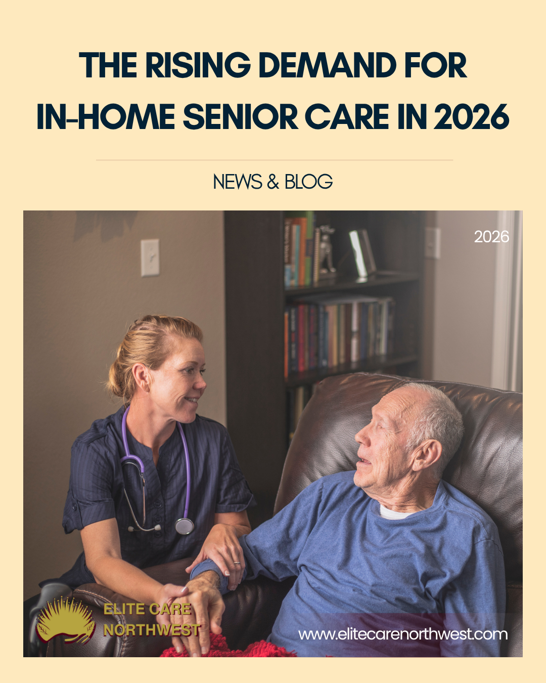 The Rising Demand for In-Home Senior Care in 2026