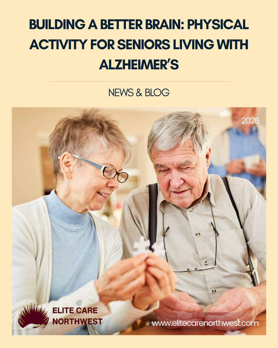 Building a Better Brain: Physical Activity for Seniors Living with Alzheimer’s