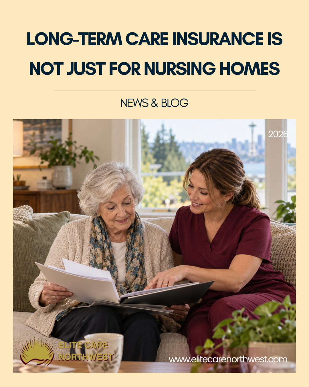 Long-Term Care Insurance Is Not Just for Nursing Homes