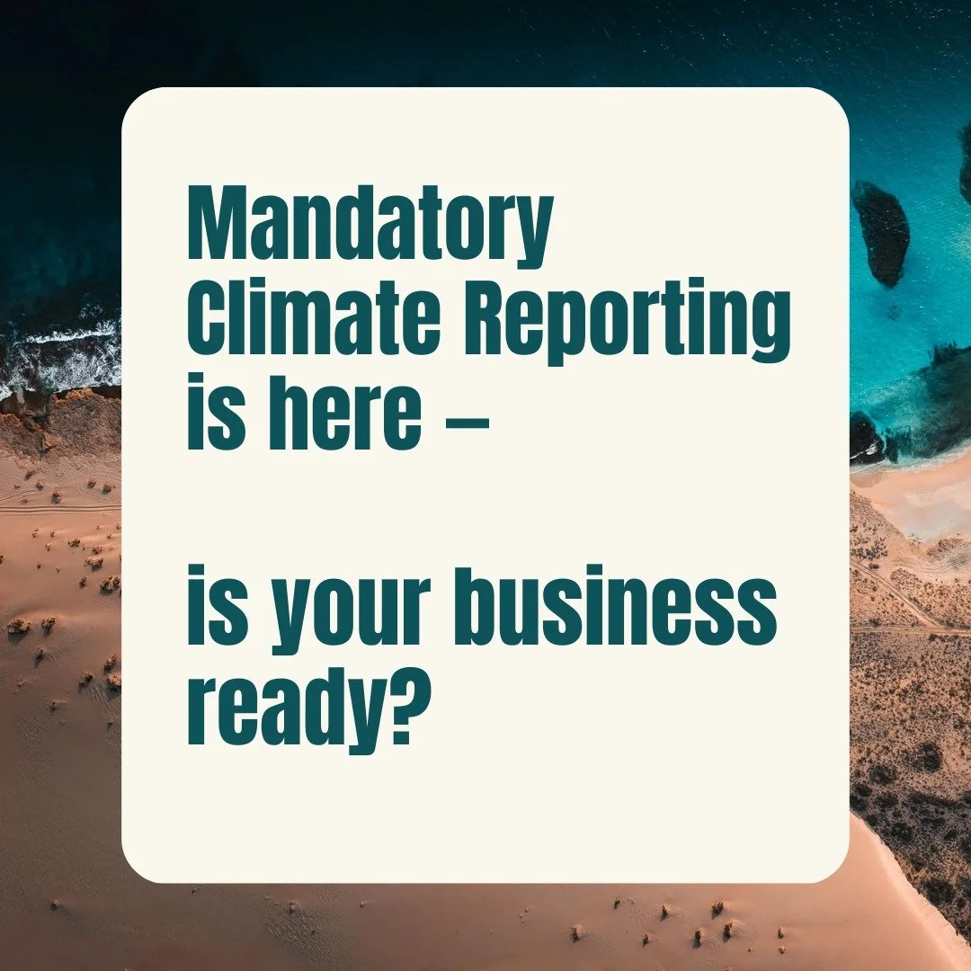 Group 2 &amp; 3 businesses for Mandatory Climate Reporting &mdash; Are You Ready?

We&rsquo;re excited to support businesses through what can feel like a challenging shift, Mandatory Climate Reporting. As Australia enters this new chapter, over 6,000