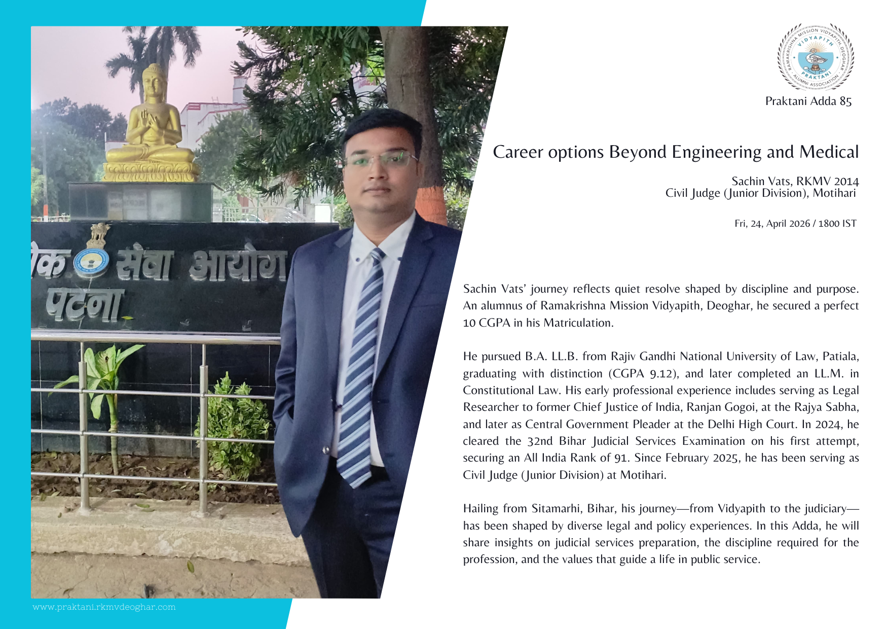 Praktani Adda 85 on  "Career options Beyond Engineering and Medical"  by Sachin Vats, RKMV 2014 (Civil Judge (Junior Division), Motihari)