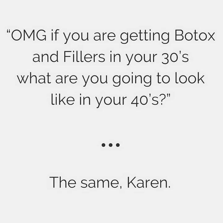 Love this 🤣true words!!! 

Anti-wrinkle, fillers &amp; skincare the best ageing preventatives 🤍

Aesthetics clinic Thursdays 💉👄

#fillersessex #chelmsfordbeauty #antiwrinkle #botox #tuesdayhumour #microneedlingchelmsford #antiageing #skincare #se