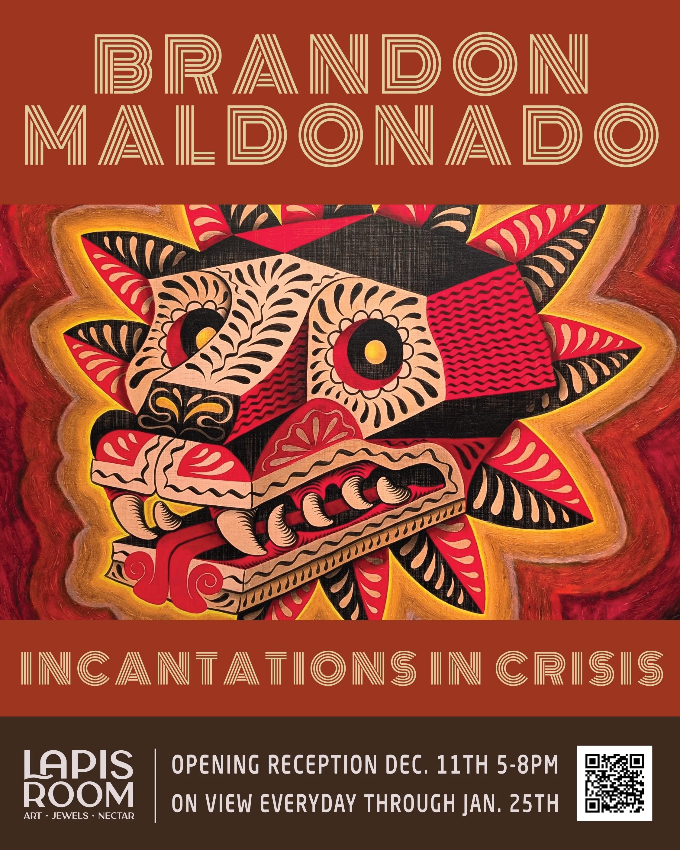 "Incantations in Crisis" // BRANDON MALDONADO