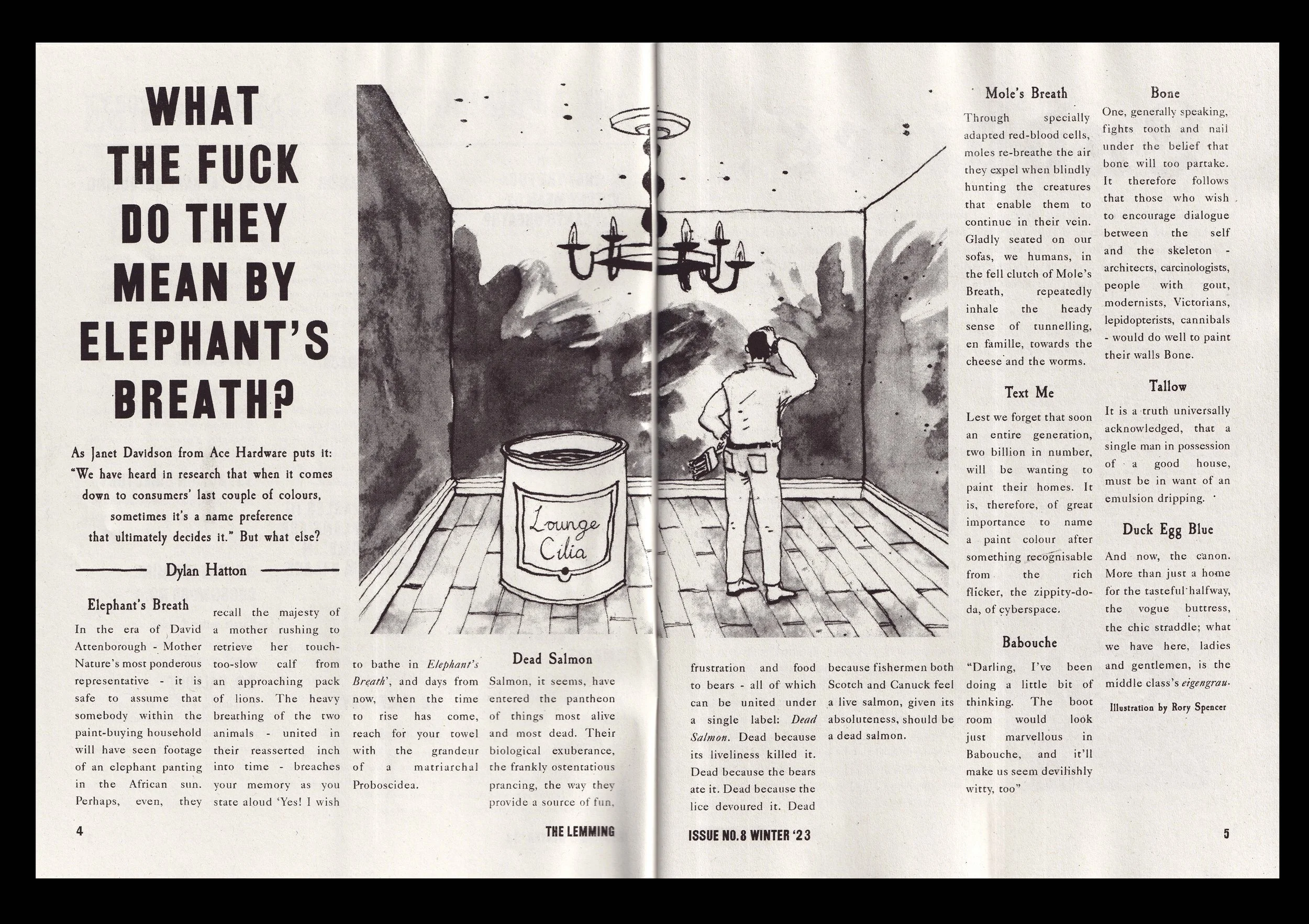 What the Fuck Do They Mean by Elephant's Breath?, Dylan Hatton. Artwork by Rory Spencer. 4-5 