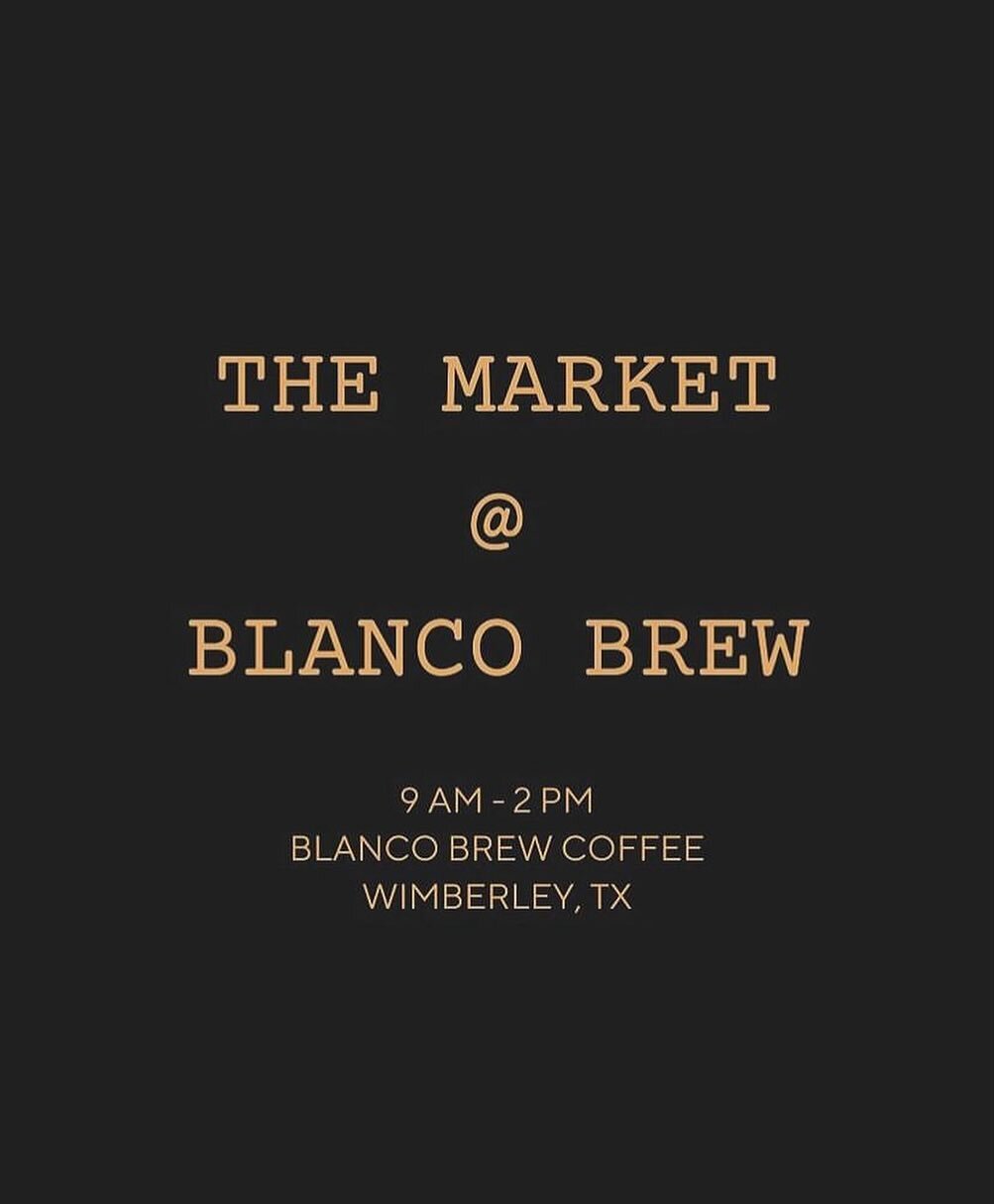 See you tomorrow for The Market @blancobrew_tx from 9AM-2PM!