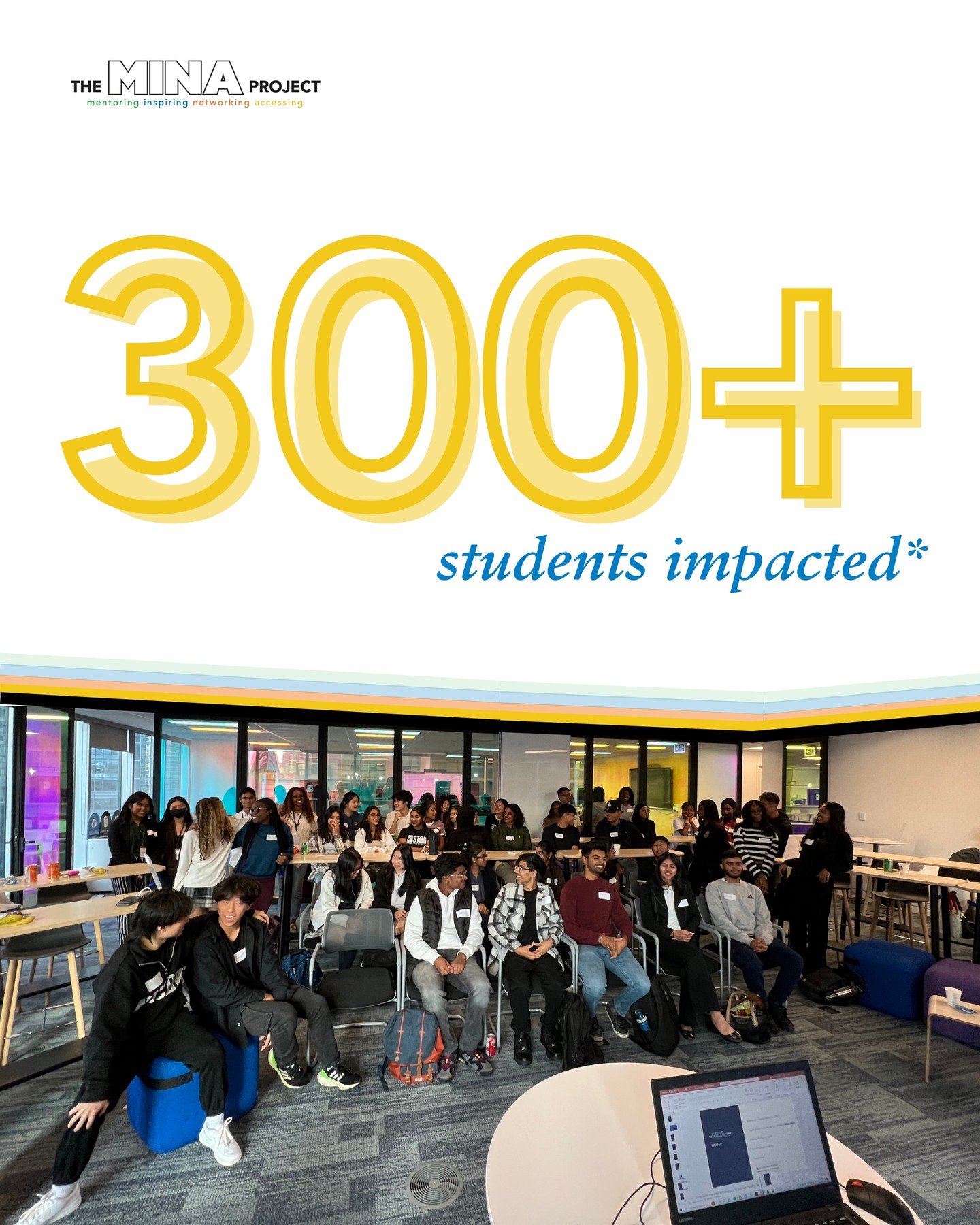 In just one year, The MINA Project doubled its reach&mdash;supporting over 300 students through mentorship, skill-building, and real work experience. 💪
And the momentum isn&rsquo;t slowing down&mdash;we&rsquo;re already on track to do even more. 📈
