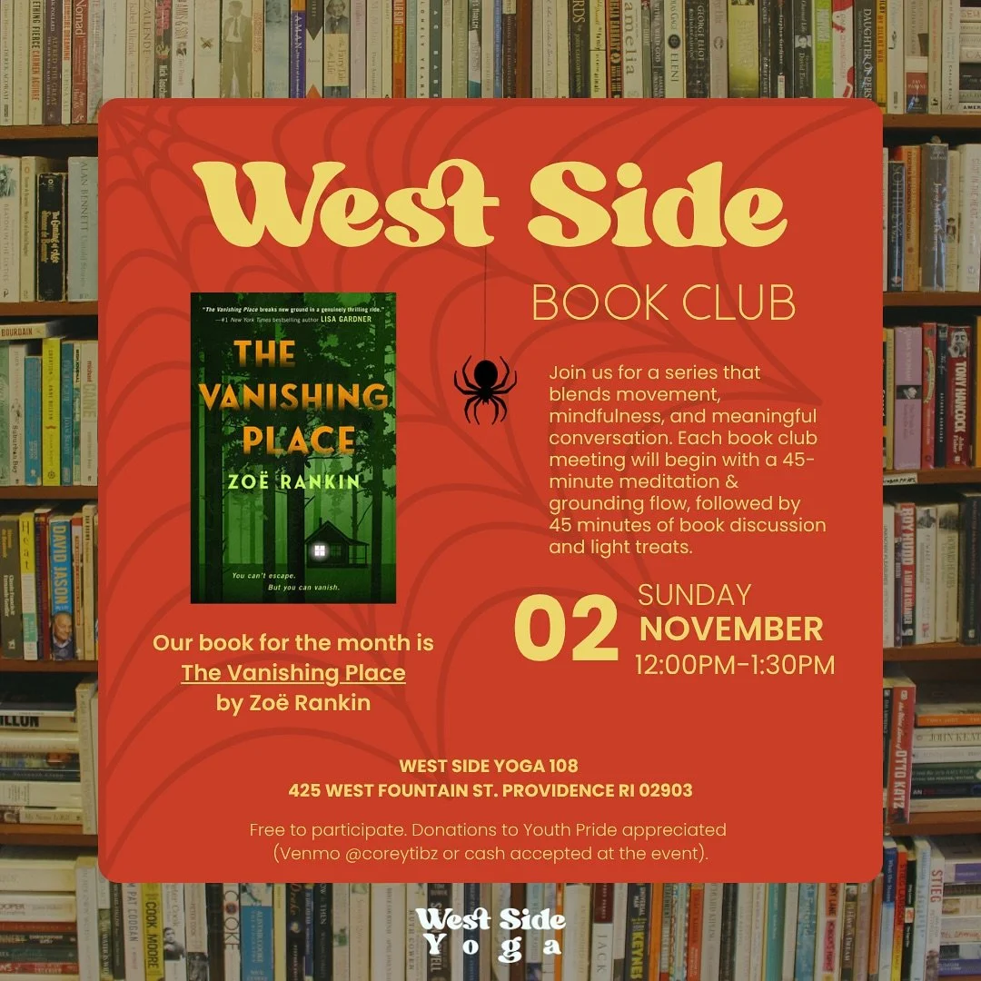 The West Side Book Club gets a spooky twist this month π Join @anniehealingyoga Sunday November 2 noon-1:30pm for a cozy afternoon of movement, mindfulness, and mystery as we discuss The Vanishing Place by Zoë Rankin. Expect grounding yoga, goo