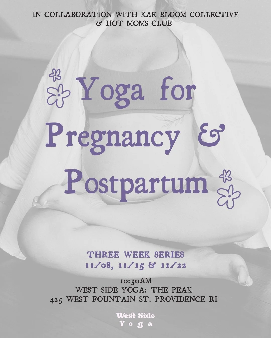 Yoga for Pregnancy &amp; Postpartum with @kaebloomcollective + @hotmomsclub_ri 💜!! Join us for this special three week series. Purchase through the WSY app with your unlimited membership or the Hot Moms Club x Yoga for Pregnancy &amp; Postpartum bun